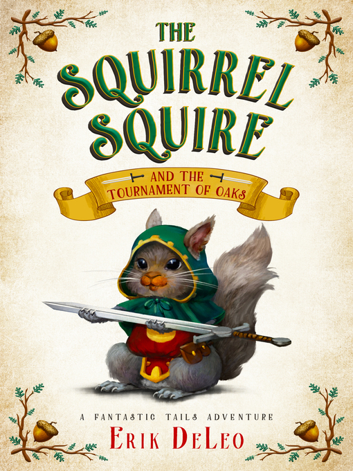 Title details for The Squirrel Squire by Erik DeLeo - Available
